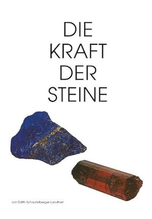 Bild des Verkufers fr Die Kraft der Steine, 2 Bde., Bd.1 Band 1 zum Verkauf von Antiquariat Mander Quell