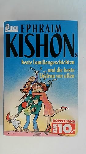 Imagen del vendedor de KISHONS BESTE FAMILIENGESCHICHTEN .UND DIE BESTE EHEFRAU VON ALLEN. a la venta por Buchmerlin