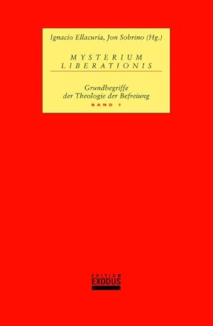 Seller image for Mysterium Liberationis. Grundbegriffe der Theologie der Befreiung Bd. 2 for sale by Antiquariat Mander Quell