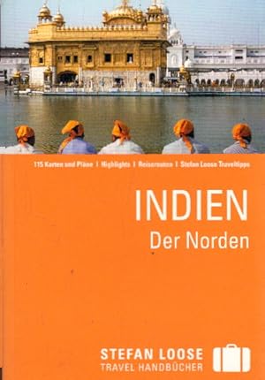 Bild des Verkufers fr Stefan Loose Reisefhrer Indien, Der Norden mit Goa, Mumbai und Maharashtra zum Verkauf von AMAHOFF- Bookstores