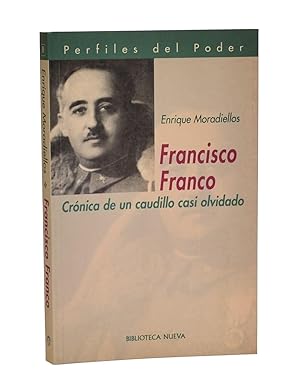 Imagen del vendedor de FRANCISCO FRANCO. CRNICA DE UN CAUDILLO CASI OLVIDADO a la venta por Librera Monogatari