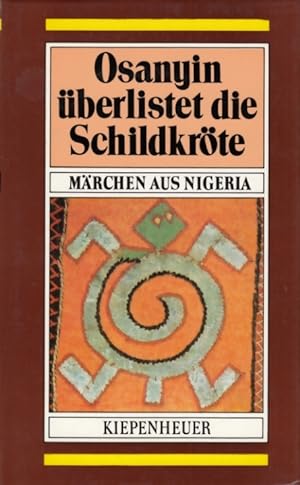 Seller image for Osanyin berlistet die Schildkrte Mrchen aus Nigeria for sale by Leipziger Antiquariat