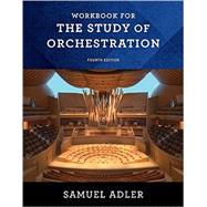 Imagen del vendedor de The Study of Orchestration - Workbook a la venta por eCampus
