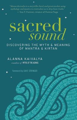 Imagen del vendedor de Sacred Sound: Discovering the Myth & Meaning of Mantra & Kirtan (Paperback or Softback) a la venta por BargainBookStores