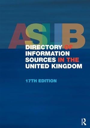 Imagen del vendedor de ASLIB Directory of Information Sources in the United Kingdom a la venta por WeBuyBooks