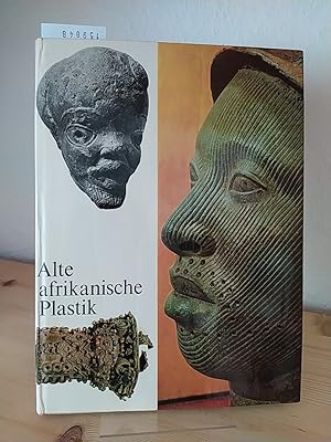 Alte afrikanische Plastik - Nok, Ife, Benin. [Von Werner Forman und Burchard Brentjes].