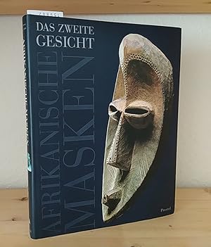 Das zweite Gesicht. Afrikanische Masken aus der Sammlung Barbier-Mueller, Genf. [Von Iris Hahner-...