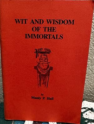 Seller image for Wit and Wisdom of the Immortals for sale by Crossroads Books