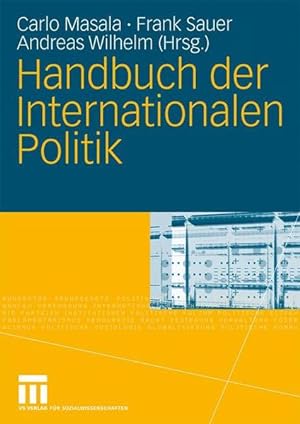 Bild des Verkufers fr Handbuch der Internationalen Politik zum Verkauf von Studibuch
