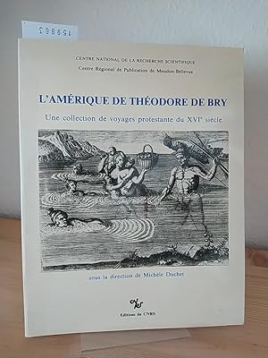 Bild des Verkufers fr L' Amrique de Thodore De Bry. Une collection de voyages protestante du XVIe sicle. Quatre tudes d'iconographie. [Par Michle Duchet, Daniel Defert, Frank Lestringant, Jacques Forge]. (= Centre Rgional de Publication, Groupe de Recherche sur le Monde des Relations de Voyages). zum Verkauf von Antiquariat Kretzer