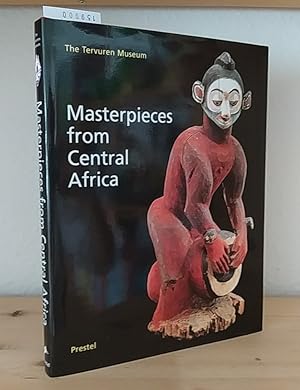 Imagen del vendedor de Masterpieces from Central Africa. [Edited by Gustaaf Verswijver, Els De Palmenaer, Viviane Baeke, and Anne-Marie Bouttiaux-Ndiaye]. This catalogue has been published on the occasion of the Exhibition "Treasures of the Tervuren Museum" held at the Canadian Museum of Civilization, Ottawa/Hull, Canada (from October 17, 1996 - May 19, 1997) and then travelling to other venues in America and Europe. a la venta por Antiquariat Kretzer