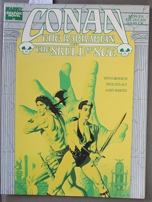 Seller image for Conan the Barbarian: in The Skull of Set (Marvel Graphic Novel #NN) for sale by Comic World