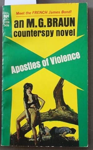 Bild des Verkufers fr APOSTLES OF VIOLENCE. (Berklery Book # F1238 ; Al Glenn & Friends Counterspy Novel series) zum Verkauf von Comic World