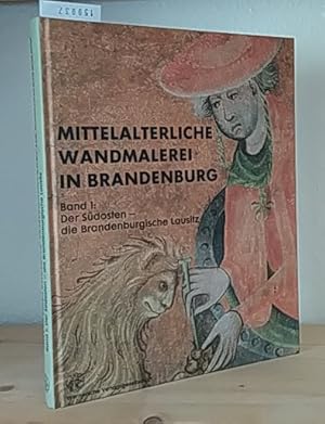 Bild des Verkufers fr Mittelalterliche Wandmalerei in Brandenburg. Band 1: Der Sdosten - die brandenburgische Lausitz. [Mit Beitrgen von Brbel Arnold, Hans Burger, Udo Drott, Marina Flgge, Peter Knvener, Mechthild Noll-Minor und Dirk Schumann]. Herausgegeben von Detlef Karg. (= Forschungen und Beitrge zur Denkmalpflege im Land Brandenburg, Band 11). zum Verkauf von Antiquariat Kretzer