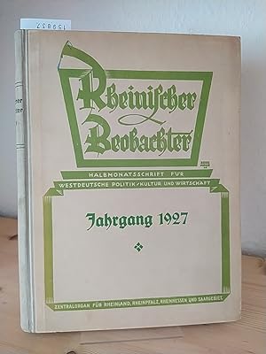 Rheinischer Beobachter. Halbmonatsschrift für westdeutsche Politik, Kultur und Wirtschaft. Jahrga...