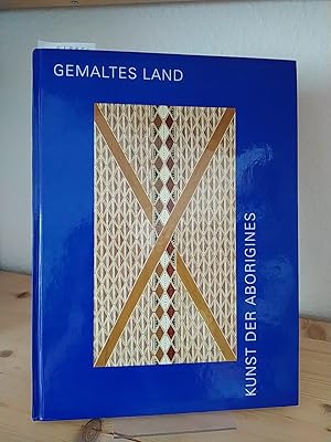 Gemaltes Land. Kunst der Aborigines aus Arnhemland, Australien. [Katalog: Ingrid Heermann und Ulr...