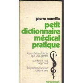 Bild des Verkufers fr Petit dictionnaire mdical pratique. zum Verkauf von Ammareal