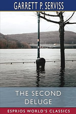 Bild des Verkufers fr The Second Deluge (Esprios Classics) zum Verkauf von WeBuyBooks