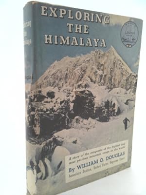 Bild des Verkufers fr Exploring the Himalaya. World Landmark Books Series No. W-36 zum Verkauf von ThriftBooksVintage