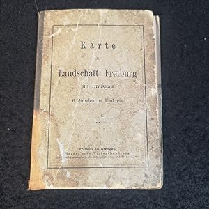 Die Landschaft von Freiburg - 6 Stunden im Umkreis. Lithographierte Karte in 15 Segmente auf Lein...