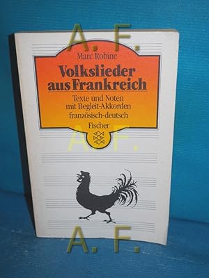 Bild des Verkufers fr Volkslieder aus Frankreich : Texte u. Noten mit Begleit-Akkorden hrsg. von Marc Robine / Fischer-Taschenbuch , 2995 zum Verkauf von Antiquarische Fundgrube e.U.