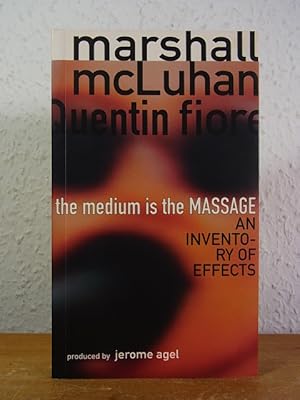 Bild des Verkufers fr The Medium is the Massage. An Inventory of Effects [English Edition] zum Verkauf von Antiquariat Weber