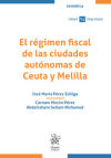 Imagen del vendedor de El rgimen fiscal de las ciudades autnomas de Ceuta y Melilla a la venta por AG Library