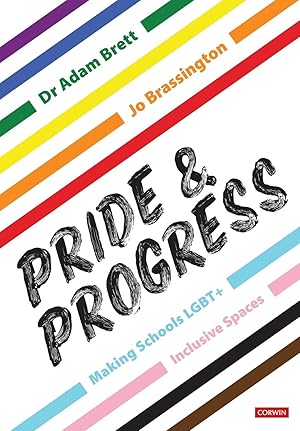 Bild des Verkufers fr Pride and Progress: Making Schools LGBT+ Inclusive Spaces zum Verkauf von moluna