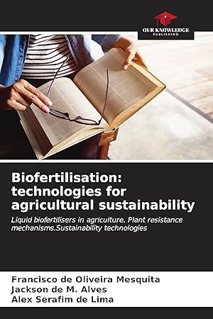 Imagen del vendedor de Biofertilisation: technologies for agricultural sustainability a la venta por moluna