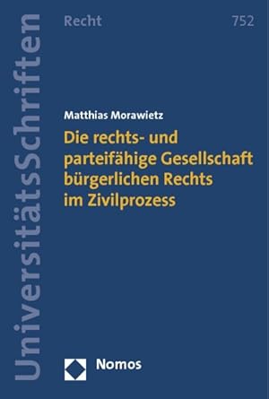 Bild des Verkufers fr Die rechts- und parteifaehige Gesellschaft brgerlichen Rechts im Zivilprozess zum Verkauf von moluna