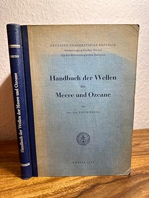 Handbuch der Wellen der Meere und Ozeane. Mit Widmung des Verfassers auf dem Vorsatz (datiert 9.5...