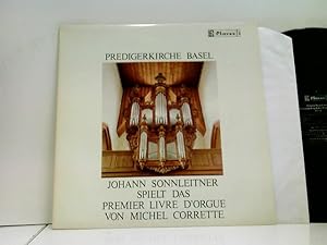 Bild des Verkufers fr Johann Sonnleitner   Johann Sonnleitner Spielt Das Premier Livre D'Orgue von Michel Corrette - Predigerkirche Basel zum Verkauf von ABC Versand e.K.