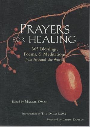 PRAYERS FOR HEALING 365 Blessings, Poems, and Meditations from around the World