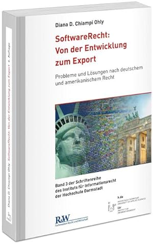 Seller image for SoftwareRecht: Von der Entwicklung zum Export : Probleme und Lsungen nach deutschem und amerikanischem Recht for sale by AHA-BUCH GmbH