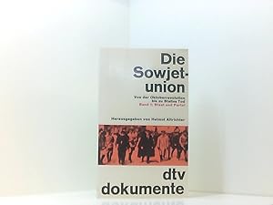 Bild des Verkufers fr Die Sowjetunion: Von der Oktoberrevolution bis zu Stalins Tod   Band 1: Staat und Partei Bd. 1. Staat und Partei zum Verkauf von Book Broker