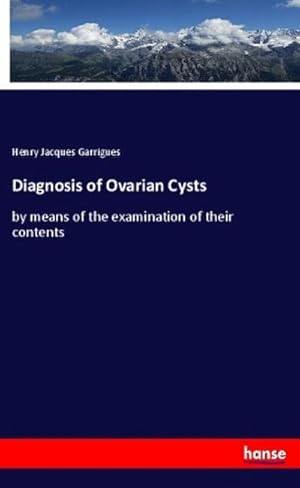 Seller image for Diagnosis of Ovarian Cysts for sale by BuchWeltWeit Ludwig Meier e.K.