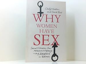 Bild des Verkufers fr Why Women Have Sex: Understanding Sexual Motivation from Adventure to Revenge (and Everything in Between) zum Verkauf von Book Broker