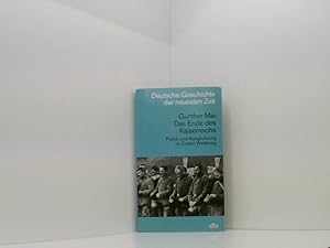 Bild des Verkufers fr Das Ende des Kaiserreichs: Politik und Kriegfhrung im Ersten Weltkrieg Politik und Kriegfhrung im Ersten Weltkrieg zum Verkauf von Book Broker