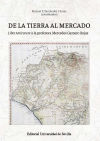 Seller image for De la tierra al mercado: Liber Amicorum a la profesora Mercedes Gamero Rojas for sale by AG Library