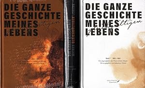 Die ganze Geschichte meines gleichgültigen Lebens 1816-1871 (3 Bände)