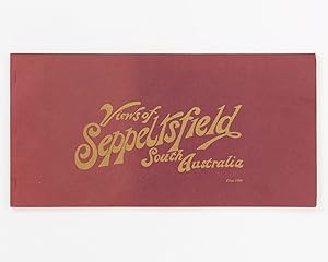 Views of Seppeltsfield, South Australia. Circa 1900 [cover title]