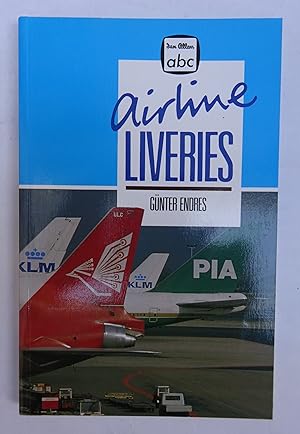 Imagen del vendedor de airline Liveries. With many color photos. a la venta por Der Buchfreund