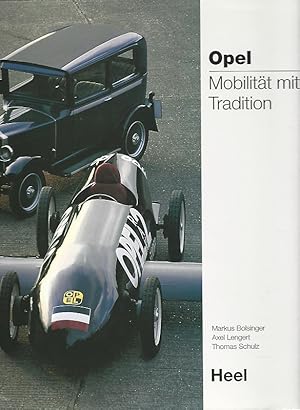 Opel. Mobilität mit Tradition.