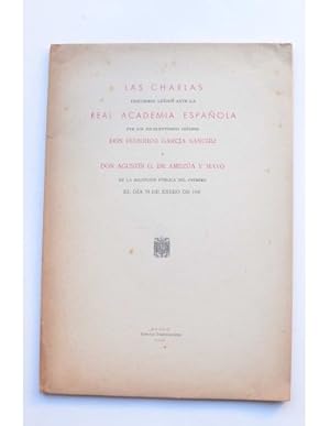 Immagine del venditore per Las charlas. Discursos ledos ante la Real Academia Espaola venduto da LIBRERA SOLAR DEL BRUTO