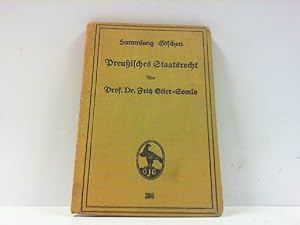 Preußische Staatsrecht. Sammlung Göschen Band 298.