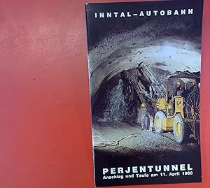 Seller image for Inntal - Autobahn: Perjentunnel - Anschlag und Taufe am 11. April 1980 for sale by biblion2