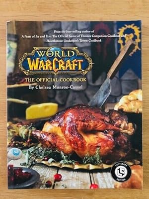 Seller image for WORLD OF WARCRAFT THE OFFICIAL COOKBOOK for sale by Happyfish Books