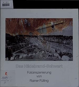 Bild des Verkufers fr Das Hildebrand-Schwert. 12. Januar-16. Februar 1992 zum Verkauf von Antiquariat Bookfarm