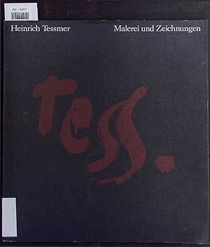 Imagen del vendedor de Heinrich Tessmer - Malerei und Zeichnungen. a la venta por Antiquariat Bookfarm