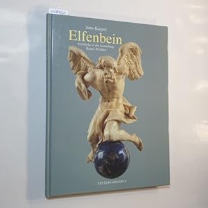 Seller image for Elfenbein : Einblicke in die Sammlung Reiner Winkler for sale by Gebrauchtbcherlogistik  H.J. Lauterbach